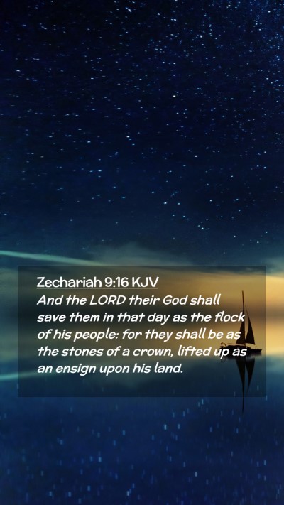 Picture 02 - Zechariah 9:16 KJV Mobile Phone Wallpaper - And the LORD their God shall save them in that - Mobile Bible Verse Wallpaper