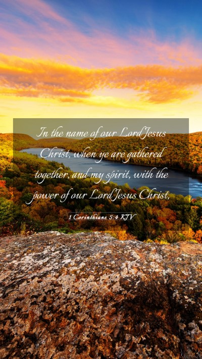 Picture 03 - 1 Corinthians 5:4 KJV Mobile Phone Wallpaper - In the name of our Lord Jesus Christ, when ye are - Mobile Bible Verse Wallpaper