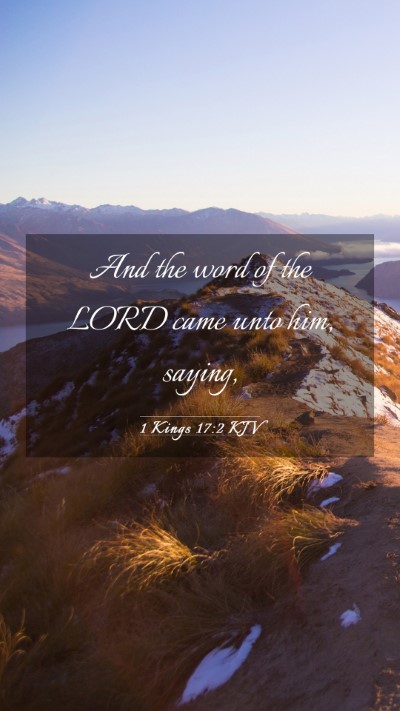 Picture 03 - 1 Kings 17:2 KJV Mobile Phone Wallpaper - And the word of the LORD came unto him, - Mobile Bible Verse Wallpaper