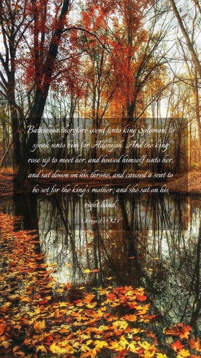 Picture 03 - 1 Kings 2:19 KJV Mobile Phone Wallpaper - Bathsheba therefore went unto king Solomon, to - Mobile Bible Verse Wallpaper