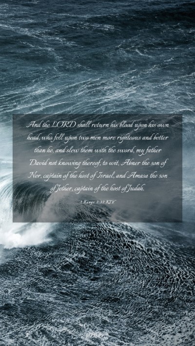Picture 03 - 1 Kings 2:32 KJV Mobile Phone Wallpaper - And the LORD shall return his blood upon his own - Mobile Bible Verse Wallpaper