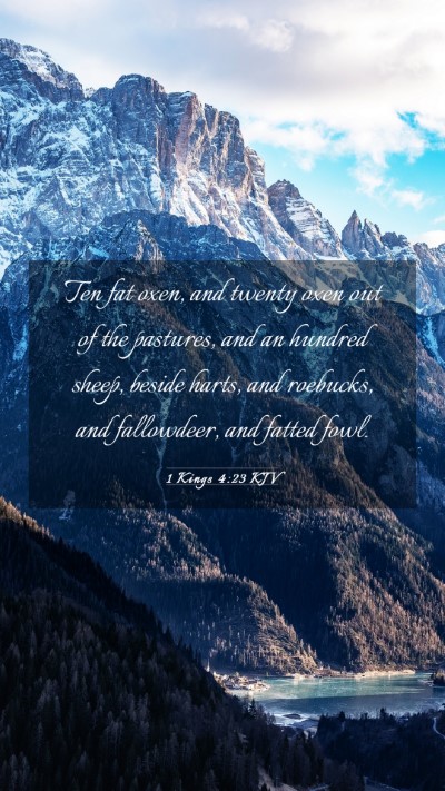 Picture 03 - 1 Kings 4:23 KJV Mobile Phone Wallpaper - Ten fat oxen, and twenty oxen out of the - Mobile Bible Verse Wallpaper