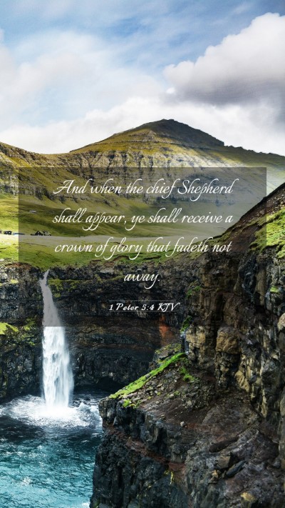 Picture 03 - 1 Peter 5:4 KJV Mobile Phone Wallpaper - And when the chief Shepherd shall appear, ye - Mobile Bible Verse Wallpaper