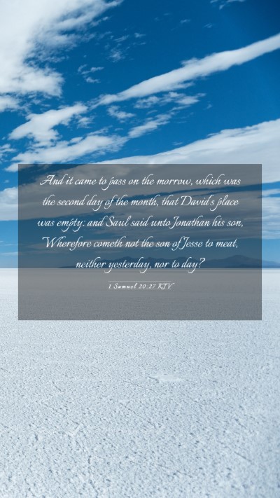 Picture 03 - 1 Samuel 20:27 KJV Mobile Phone Wallpaper - And it came to pass on the morrow, which was the - Mobile Bible Verse Wallpaper