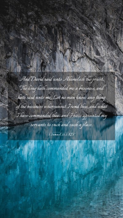Picture 03 - 1 Samuel 21:2 KJV Mobile Phone Wallpaper - And David said unto Ahimelech the priest, The - Mobile Bible Verse Wallpaper