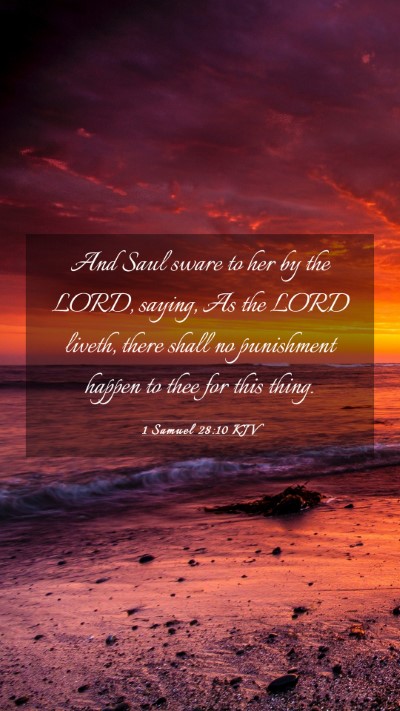 Picture 03 - 1 Samuel 28:10 KJV Mobile Phone Wallpaper - And Saul sware to her by the LORD, saying, As the - Mobile Bible Verse Wallpaper