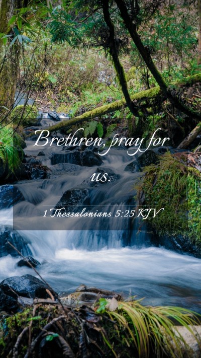 Picture 03 - 1 Thessalonians 5:25 KJV Mobile Phone Wallpaper - Brethren, pray for - Mobile Bible Verse Wallpaper