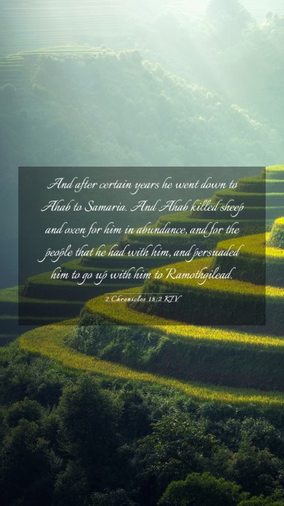 Picture 03 - 2 Chronicles 18:2 KJV Mobile Phone Wallpaper - And after certain years he went down to Ahab to - Mobile Bible Verse Wallpaper