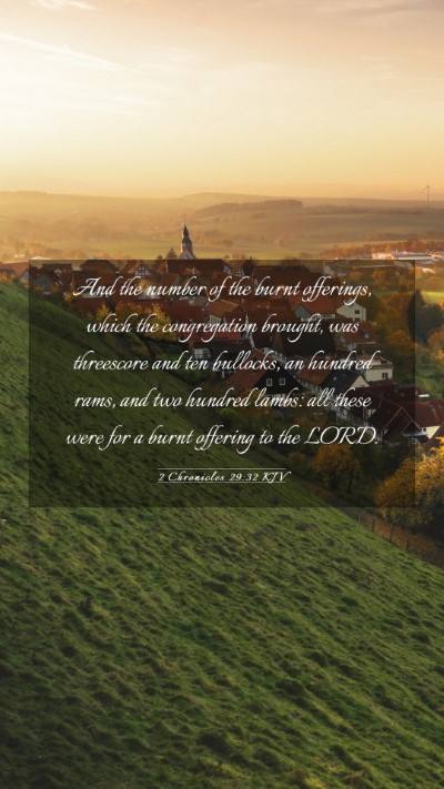 Picture 03 - 2 Chronicles 29:32 KJV Mobile Phone Wallpaper - And the number of the burnt offerings, which the - Mobile Bible Verse Wallpaper