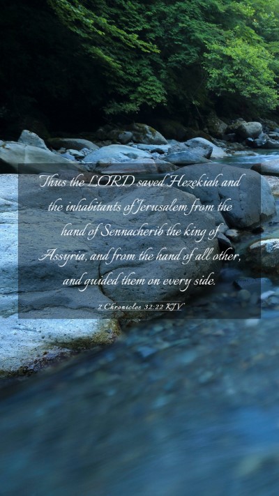 Picture 03 - 2 Chronicles 32:22 KJV Mobile Phone Wallpaper - Thus the LORD saved Hezekiah and the inhabitants - Mobile Bible Verse Wallpaper