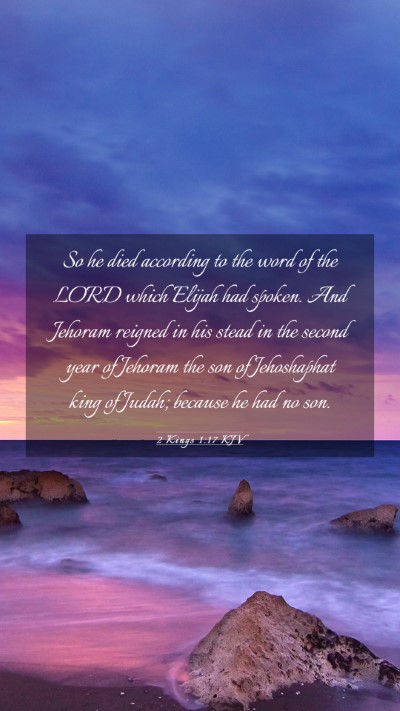 Picture 03 - 2 Kings 1:17 KJV Mobile Phone Wallpaper - So he died according to the word of the LORD - Mobile Bible Verse Wallpaper
