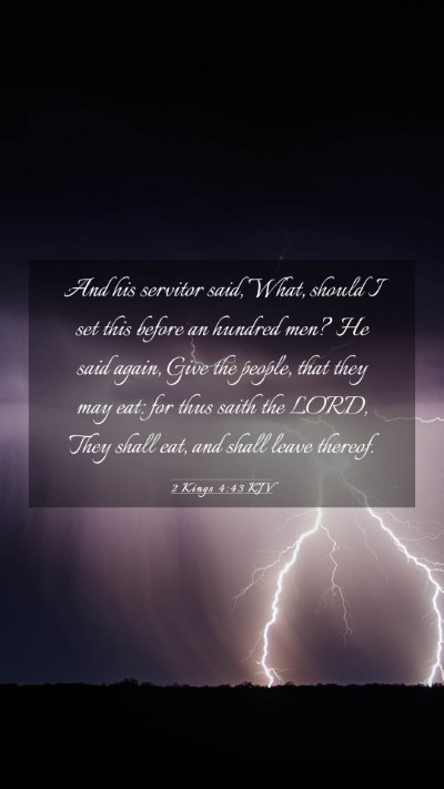 Picture 03 - 2 Kings 4:43 KJV Mobile Phone Wallpaper - And his servitor said, What, should I set this - Mobile Bible Verse Wallpaper