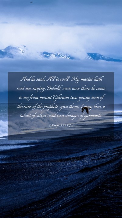 Picture 03 - 2 Kings 5:22 KJV Mobile Phone Wallpaper - And he said, All is well. My master hath sent me, - Mobile Bible Verse Wallpaper