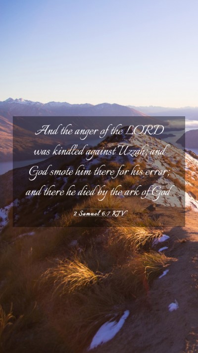 Picture 03 - 2 Samuel 6:7 KJV Mobile Phone Wallpaper - And the anger of the LORD was kindled against - Mobile Bible Verse Wallpaper