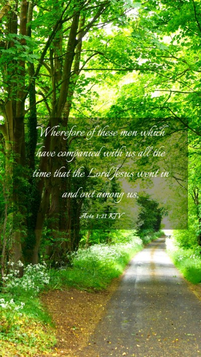Picture 03 - Acts 1:21 KJV Mobile Phone Wallpaper - Wherefore of these men which have companied with - Mobile Bible Verse Wallpaper