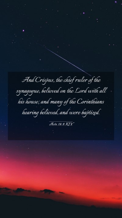 Picture 03 - Acts 18:8 KJV Mobile Phone Wallpaper - And Crispus, the chief ruler of the synagogue, - Mobile Bible Verse Wallpaper