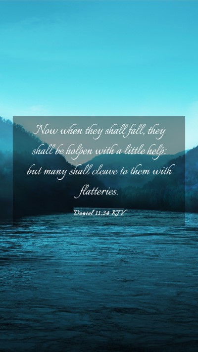 Picture 03 - Daniel 11:34 KJV Mobile Phone Wallpaper - Now when they shall fall, they shall be holpen - Mobile Bible Verse Wallpaper