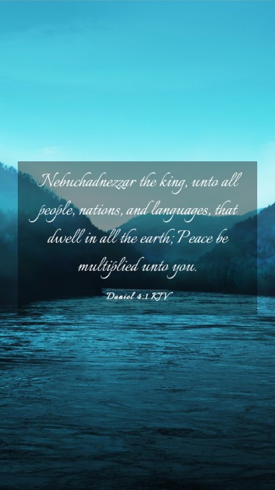 Picture 03 - Daniel 4:1 KJV Mobile Phone Wallpaper - Nebuchadnezzar the king, unto all people, - Mobile Bible Verse Wallpaper