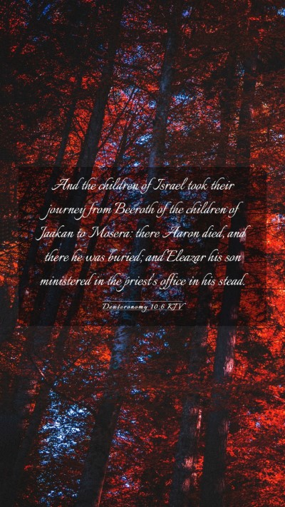 Picture 03 - Deuteronomy 10:6 KJV Mobile Phone Wallpaper - And the children of Israel took their journey - Mobile Bible Verse Wallpaper