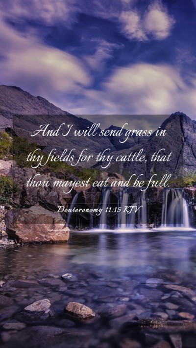 Picture 03 - Deuteronomy 11:15 KJV Mobile Phone Wallpaper - And I will send grass in thy fields for thy - Mobile Bible Verse Wallpaper
