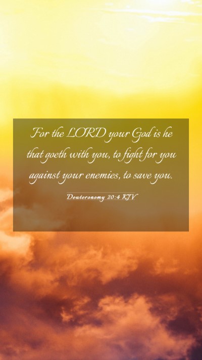 Picture 03 - Deuteronomy 20:4 KJV Mobile Phone Wallpaper - For the LORD your God is he that goeth with you, - Mobile Bible Verse Wallpaper