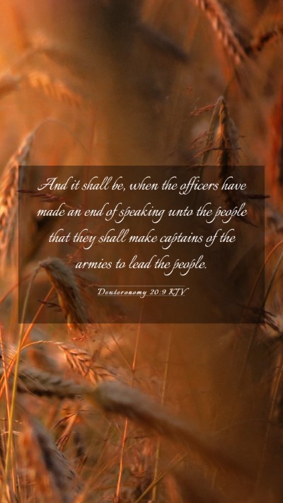 Picture 03 - Deuteronomy 20:9 KJV Mobile Phone Wallpaper - And it shall be, when the officers have made an - Mobile Bible Verse Wallpaper