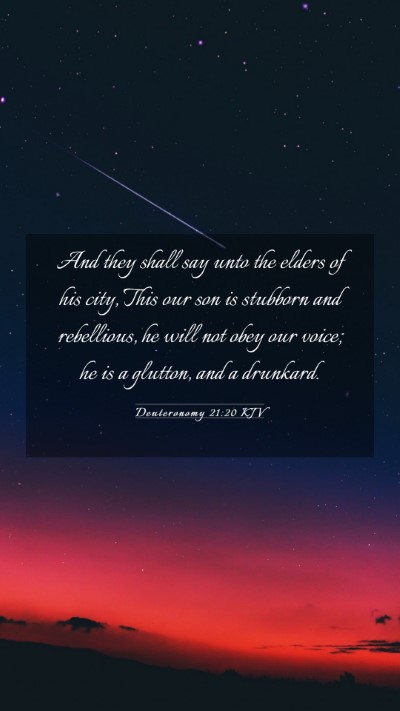 Picture 03 - Deuteronomy 21:20 KJV Mobile Phone Wallpaper - And they shall say unto the elders of his city, - Mobile Bible Verse Wallpaper
