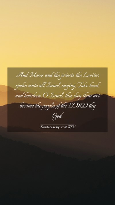 Picture 03 - Deuteronomy 27:9 KJV Mobile Phone Wallpaper - And Moses and the priests the Levites spake unto - Mobile Bible Verse Wallpaper