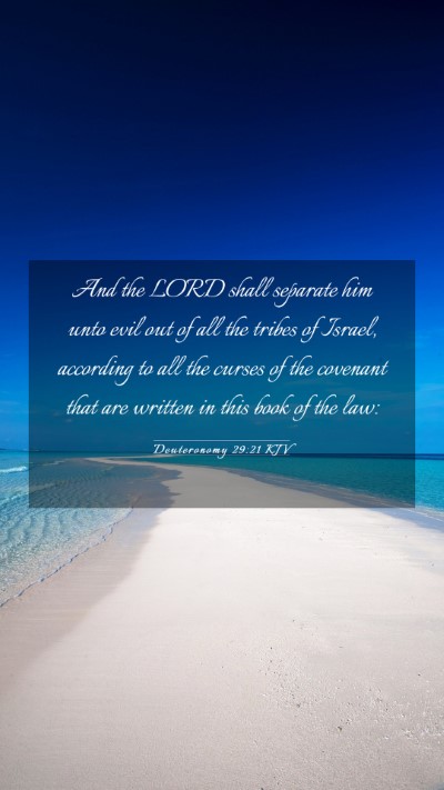 Picture 03 - Deuteronomy 29:21 KJV Mobile Phone Wallpaper - And the LORD shall separate him unto evil out of - Mobile Bible Verse Wallpaper