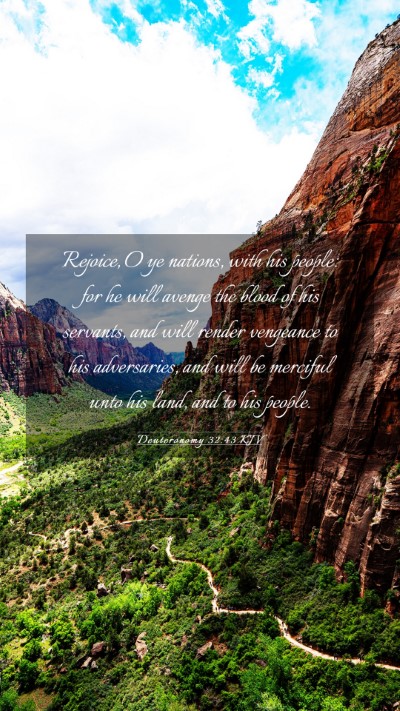Picture 03 - Deuteronomy 32:43 KJV Mobile Phone Wallpaper - Rejoice, O ye nations, with his people: for he - Mobile Bible Verse Wallpaper