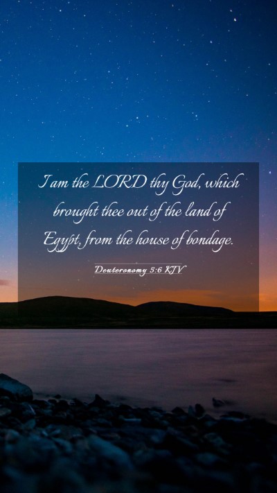 Picture 03 - Deuteronomy 5:6 KJV Mobile Phone Wallpaper - I am the LORD thy God, which brought thee out of - Mobile Bible Verse Wallpaper