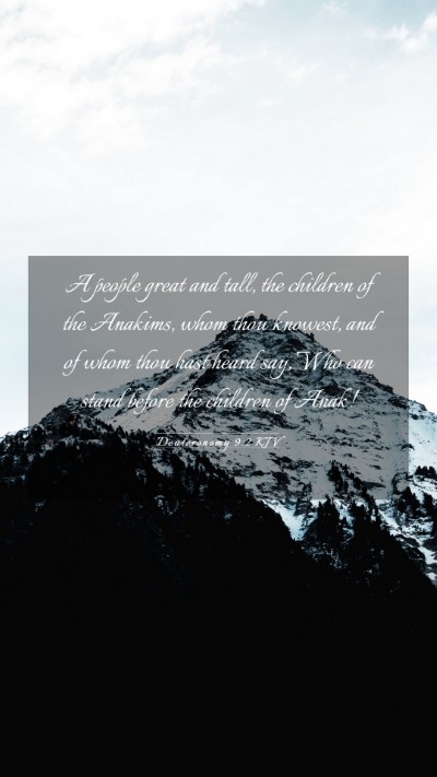 Picture 03 - Deuteronomy 9:2 KJV Mobile Phone Wallpaper - A people great and tall, the children of the - Mobile Bible Verse Wallpaper