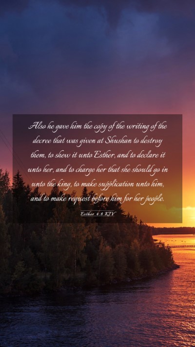 Picture 03 - Esther 4:8 KJV Mobile Phone Wallpaper - Also he gave him the copy of the writing of the - Mobile Bible Verse Wallpaper