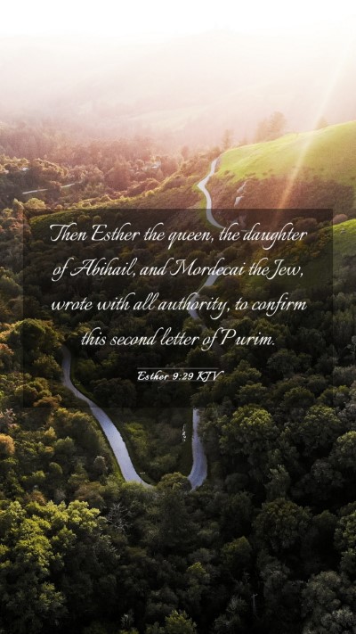 Picture 03 - Esther 9:29 KJV Mobile Phone Wallpaper - Then Esther the queen, the daughter of Abihail, - Mobile Bible Verse Wallpaper