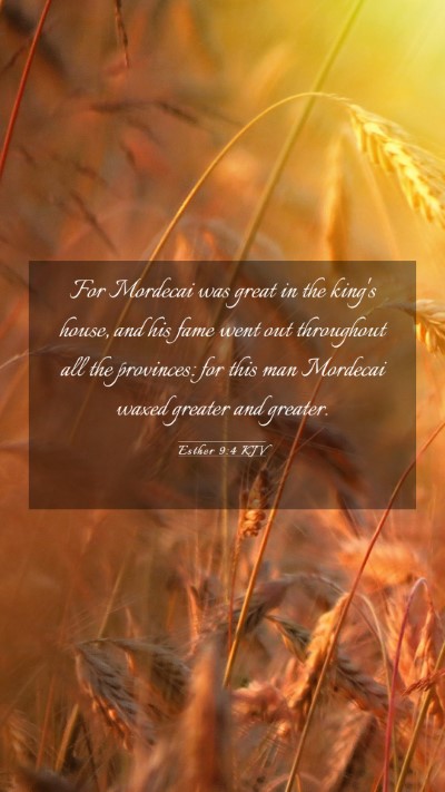 Picture 03 - Esther 9:4 KJV Mobile Phone Wallpaper - For Mordecai was great in the king's house, and - Mobile Bible Verse Wallpaper