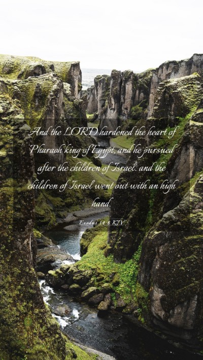 Picture 03 - Exodus 14:8 KJV Mobile Phone Wallpaper - And the LORD hardened the heart of Pharaoh king - Mobile Bible Verse Wallpaper