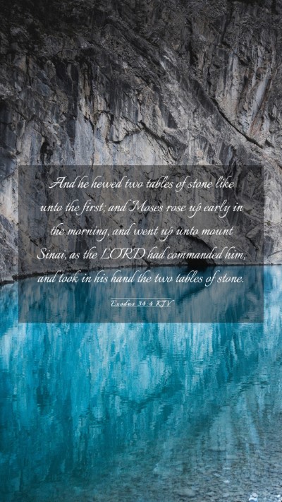 Picture 03 - Exodus 34:4 KJV Mobile Phone Wallpaper - And he hewed two tables of stone like unto the - Mobile Bible Verse Wallpaper