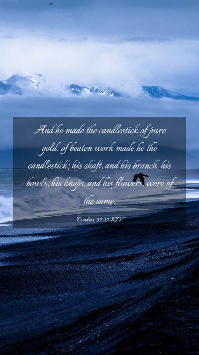 Picture 03 - Exodus 37:17 KJV Mobile Phone Wallpaper - And he made the candlestick of pure gold: of - Mobile Bible Verse Wallpaper