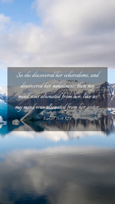 Picture 03 - Ezekiel 23:18 KJV Mobile Phone Wallpaper - So she discovered her whoredoms, and discovered - Mobile Bible Verse Wallpaper