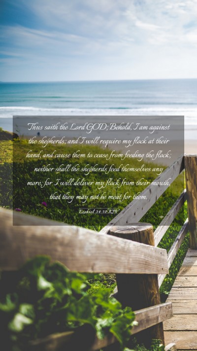 Picture 03 - Ezekiel 34:10 KJV Mobile Phone Wallpaper - Thus saith the Lord GOD; Behold, I am against the - Mobile Bible Verse Wallpaper