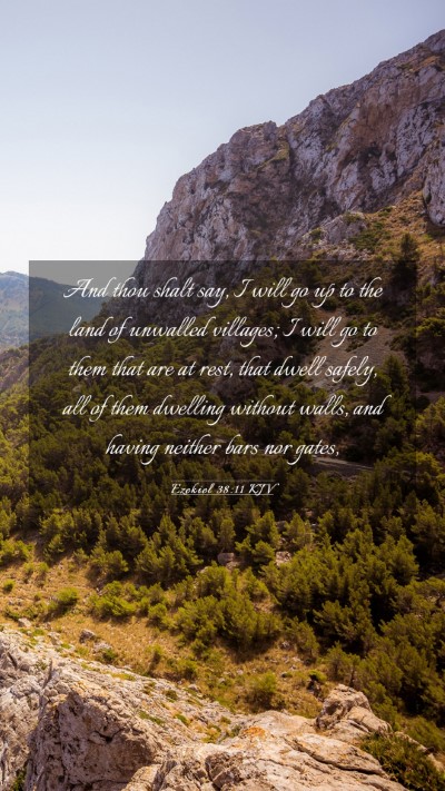 Picture 03 - Ezekiel 38:11 KJV Mobile Phone Wallpaper - And thou shalt say, I will go up to the land of - Mobile Bible Verse Wallpaper