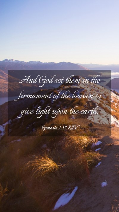 Picture 03 - Genesis 1:17 KJV Mobile Phone Wallpaper - And God set them in the firmament of the heaven - Mobile Bible Verse Wallpaper
