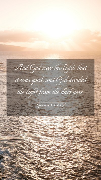 Picture 03 - Genesis 1:4 KJV Mobile Phone Wallpaper - And God saw the light, that it was good: and God - Mobile Bible Verse Wallpaper