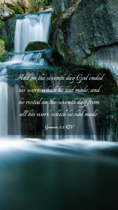 Picture 03 - Genesis 2:2 KJV Mobile Phone Wallpaper - And on the seventh day God ended his work which - Mobile Bible Verse Wallpaper