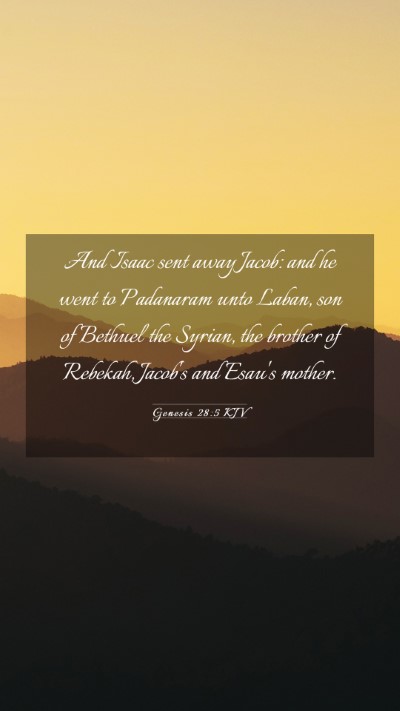 Picture 03 - Genesis 28:5 KJV Mobile Phone Wallpaper - And Isaac sent away Jacob: and he went to - Mobile Bible Verse Wallpaper