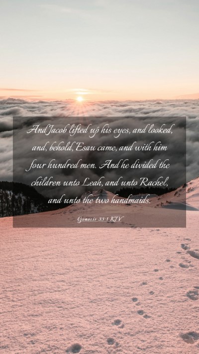 Picture 03 - Genesis 33:1 KJV Mobile Phone Wallpaper - And Jacob lifted up his eyes, and looked, and, - Mobile Bible Verse Wallpaper