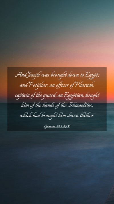 Picture 03 - Genesis 39:1 KJV Mobile Phone Wallpaper - And Joseph was brought down to Egypt; and - Mobile Bible Verse Wallpaper