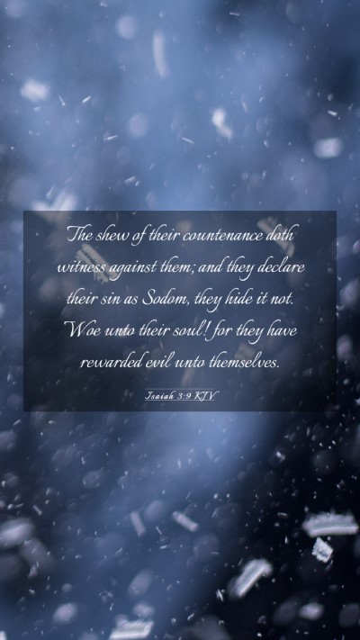 Picture 03 - Isaiah 3:9 KJV Mobile Phone Wallpaper - The shew of their countenance doth witness - Mobile Bible Verse Wallpaper