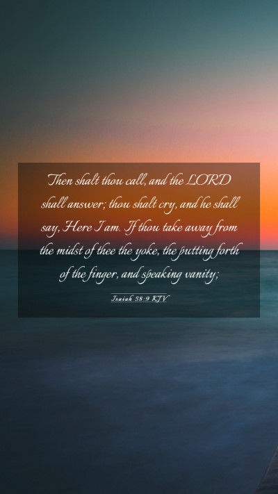 Picture 03 - Isaiah 58:9 KJV Mobile Phone Wallpaper - Then shalt thou call, and the LORD shall answer; - Mobile Bible Verse Wallpaper