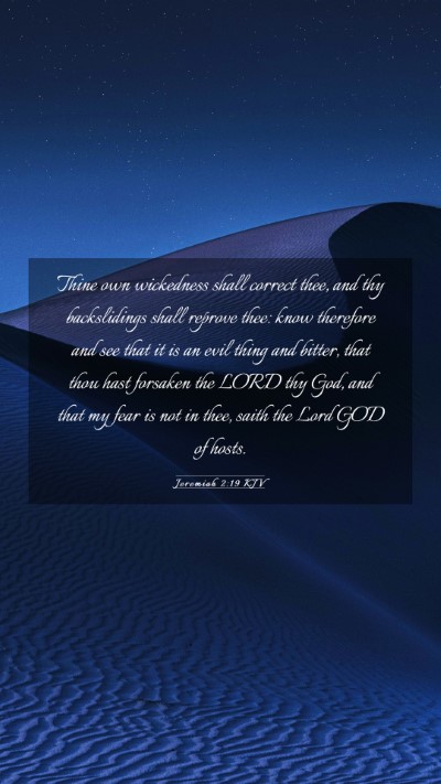 Picture 03 - Jeremiah 2:19 KJV Mobile Phone Wallpaper - Thine own wickedness shall correct thee, and thy - Mobile Bible Verse Wallpaper